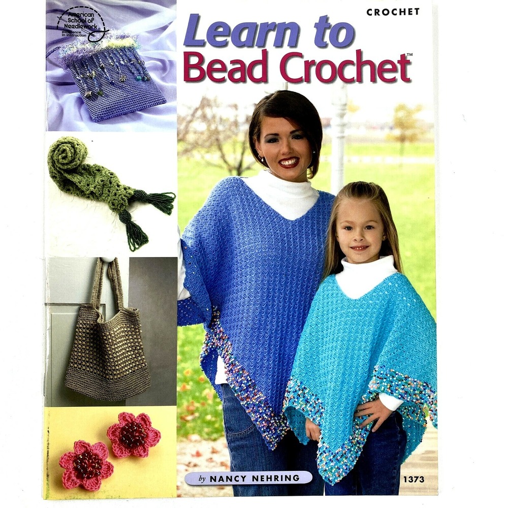 Learn to Bead Crochet Instruction Book American School of Needlework 2005